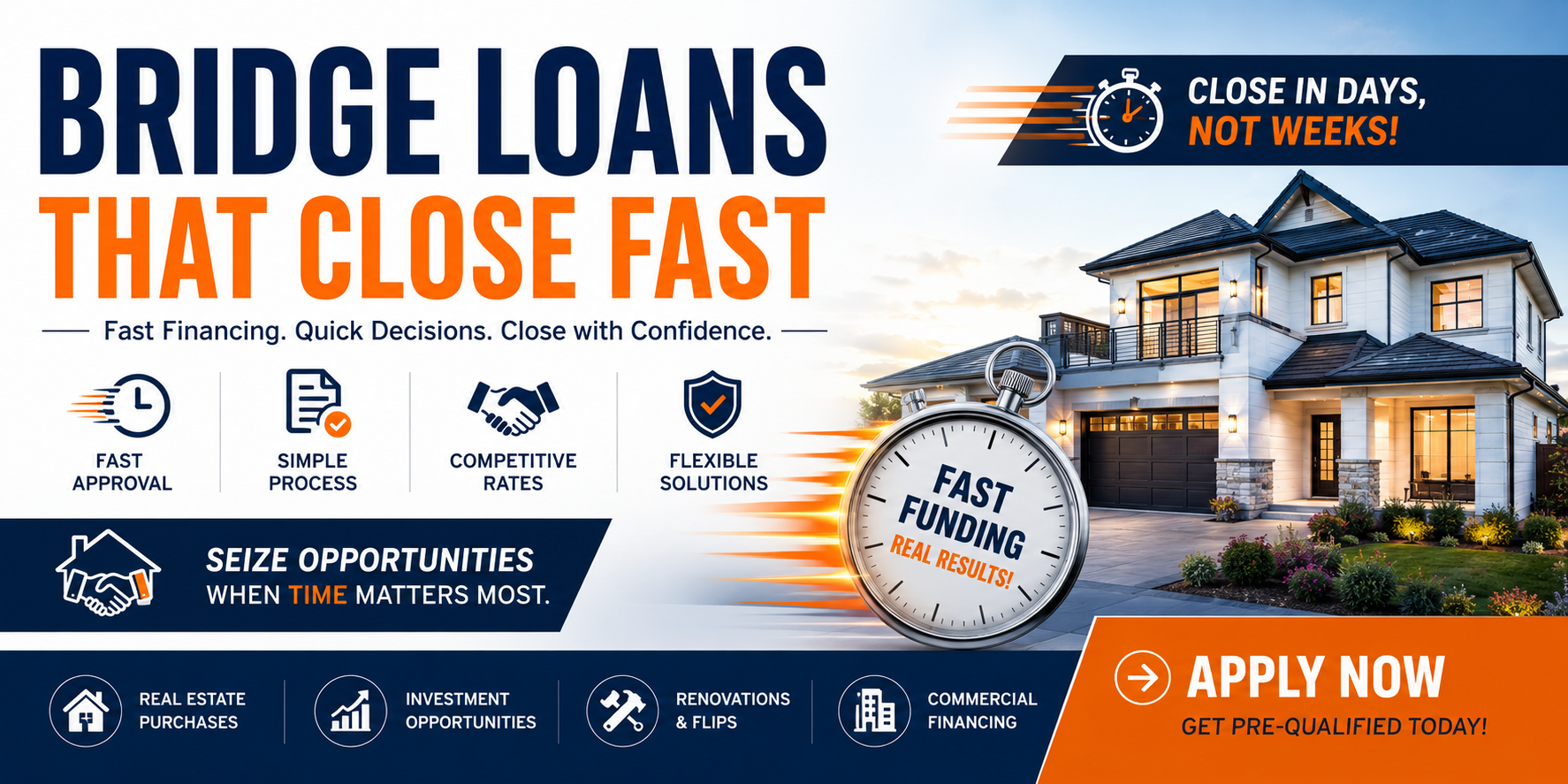 Bridge Loans That Close Fast, Fast Financing When Every Day Counts